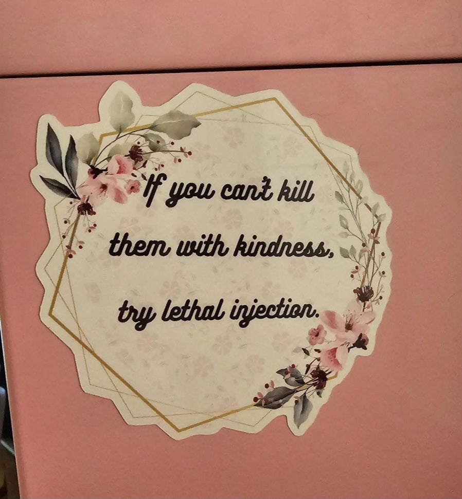 Wednesday Addams Die-Cut Vinyl Sticker "Kill them with Kindness..." 3" x 3"